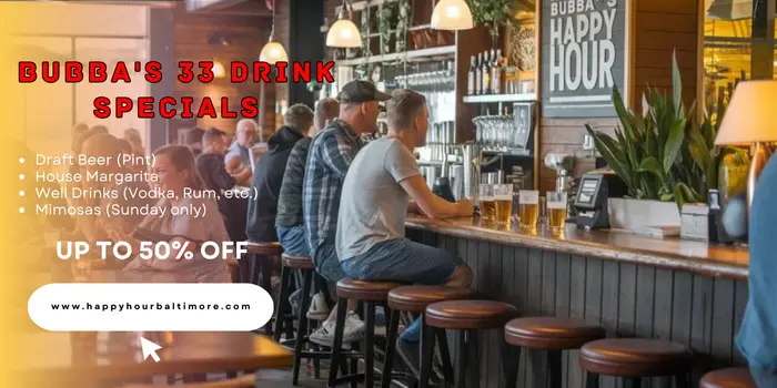 Bubba's 33 Drink Specials