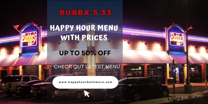 Bubba’s 33 Happy Hour Menu With Prices